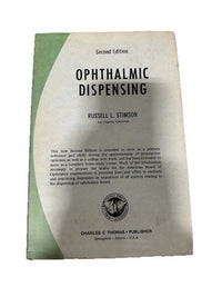 Ophthalmic Dispensing Russell L Stimson 2nd Ed 1971 Charles C Thomas Optometry
