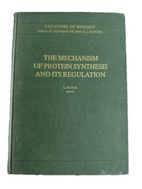 Mechanism of Protein Synthesis Regulation L Bosch 1972 HC North Holland
