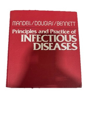 Principles Practice Infectious Diseases Vol 1 Mandell Douglas Bennett 1979 HC