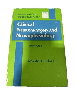 Manter & Gatz Essentials of Clinical Neuroanatomy & Neurophysiology 5th Ed