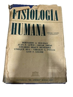 Fisiología Humana Houssay 3rd Ed 1963 El Ateneo Medical Physiology Book