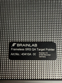 BRAINLAB SRS Frameless SRS QA target Pointer 43410A